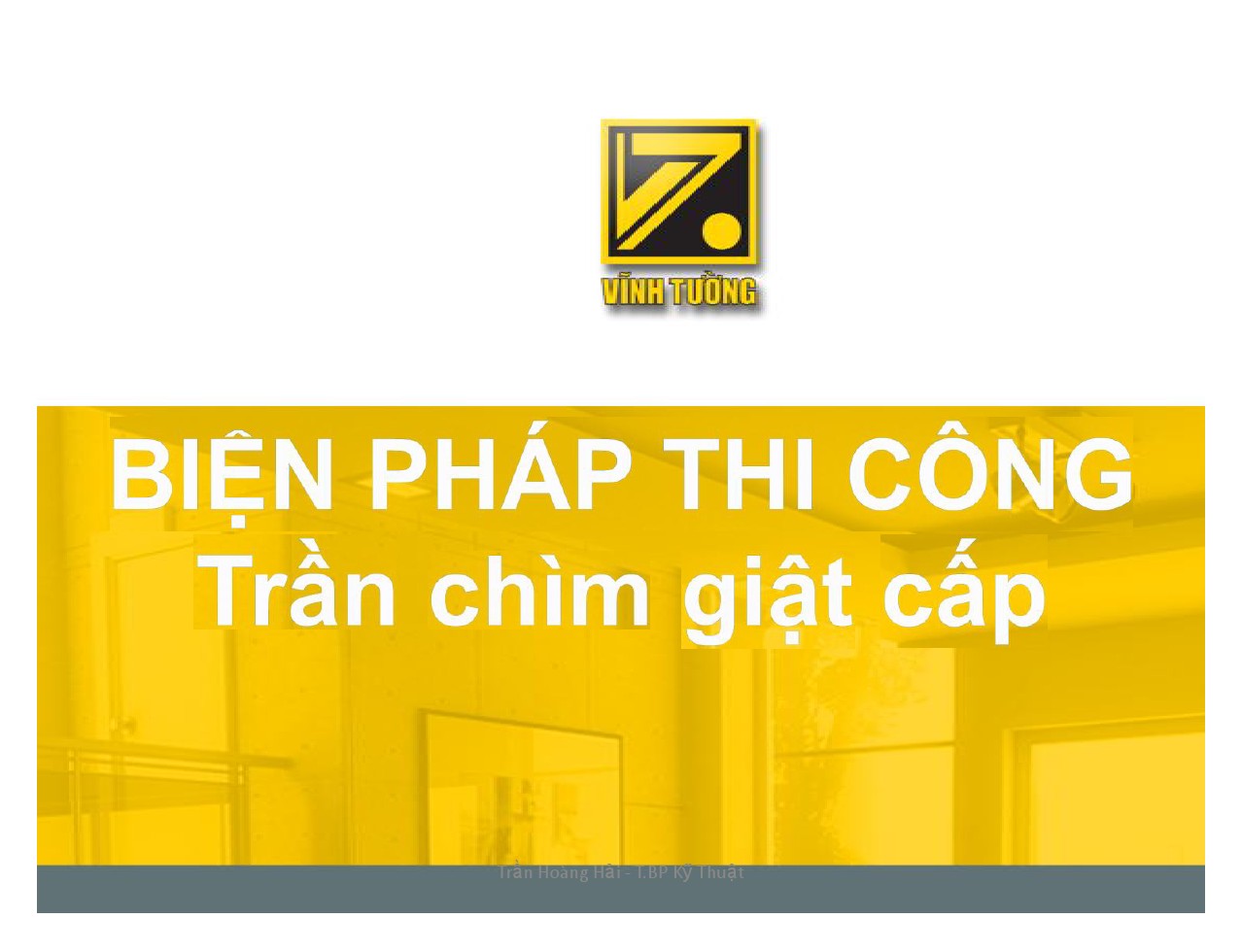 Hướng dẫn thi công trần chìm giật cấp-1