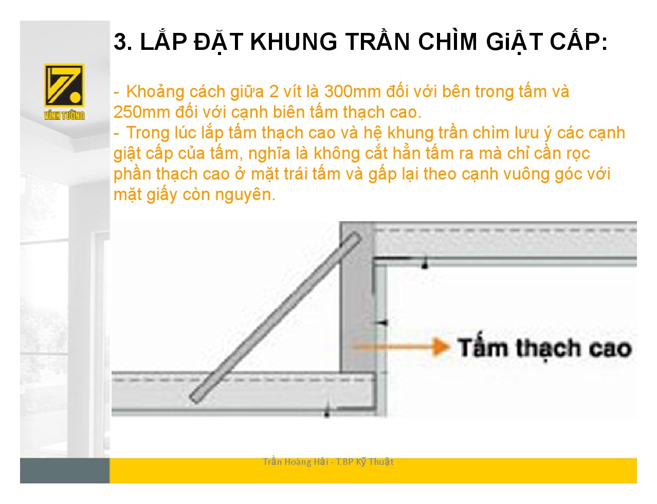 Hướng dẫn thi công trần chìm giật cấp-5